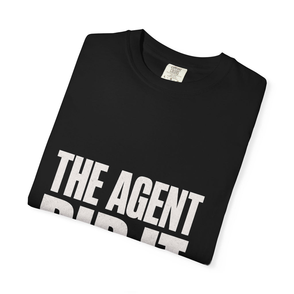 The Agent Did It Tee