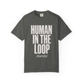 Human in the Loop Tee
