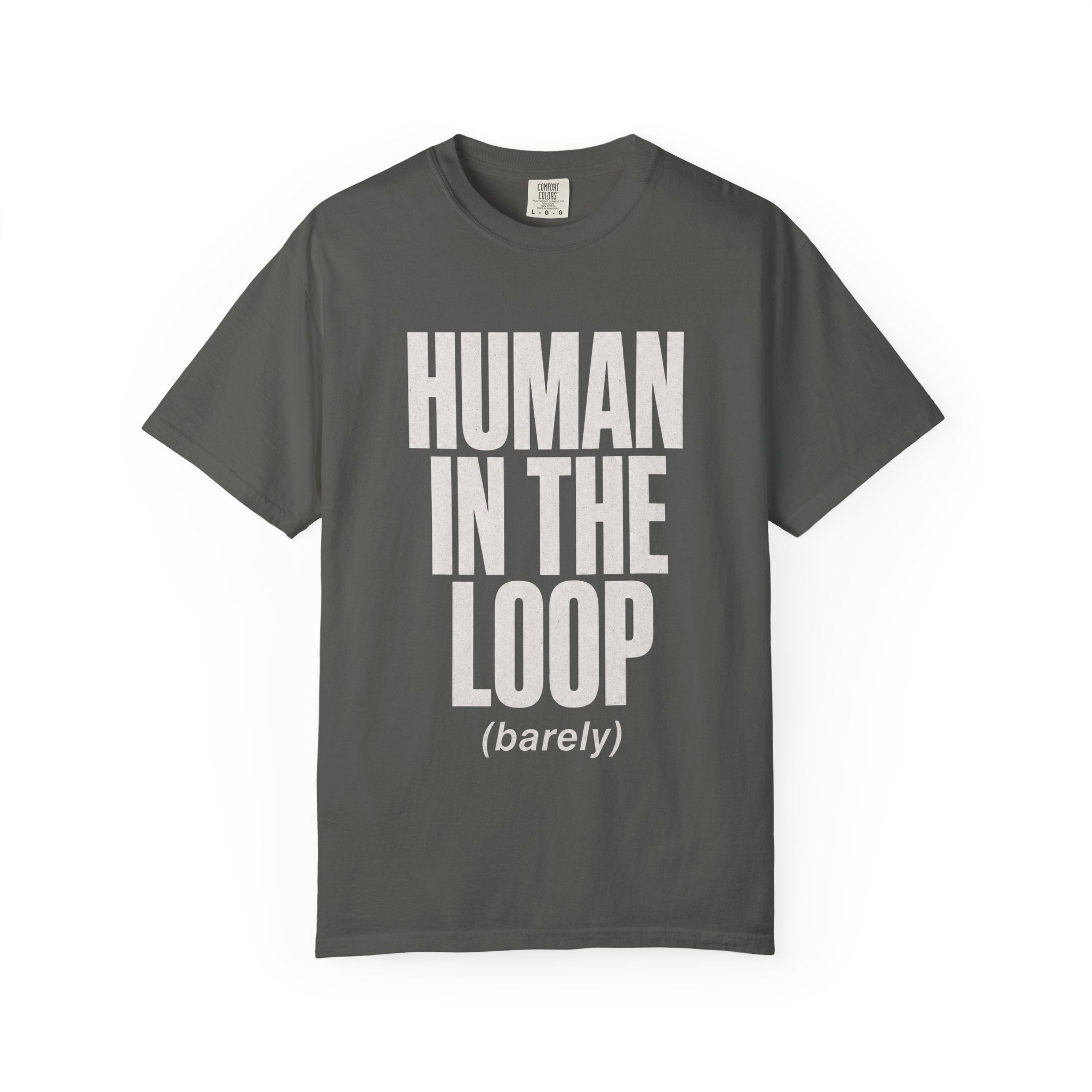 Human in the Loop Tee