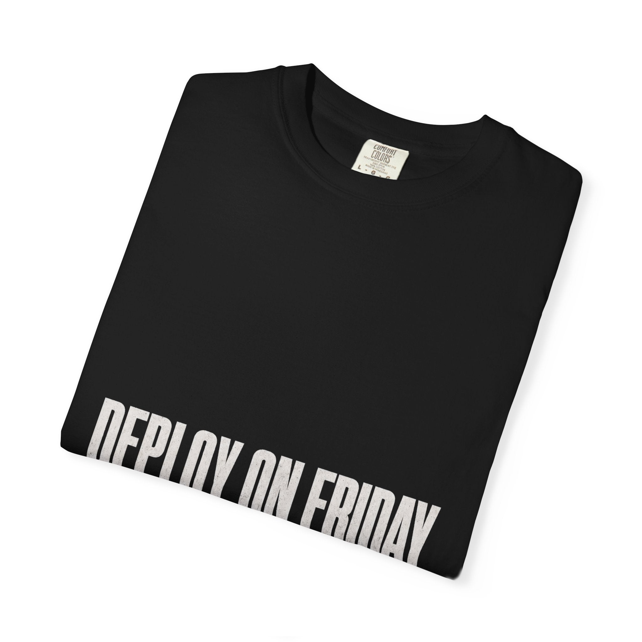 Deploy On Friday Tee