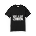 Works In Prod Somehow Tee