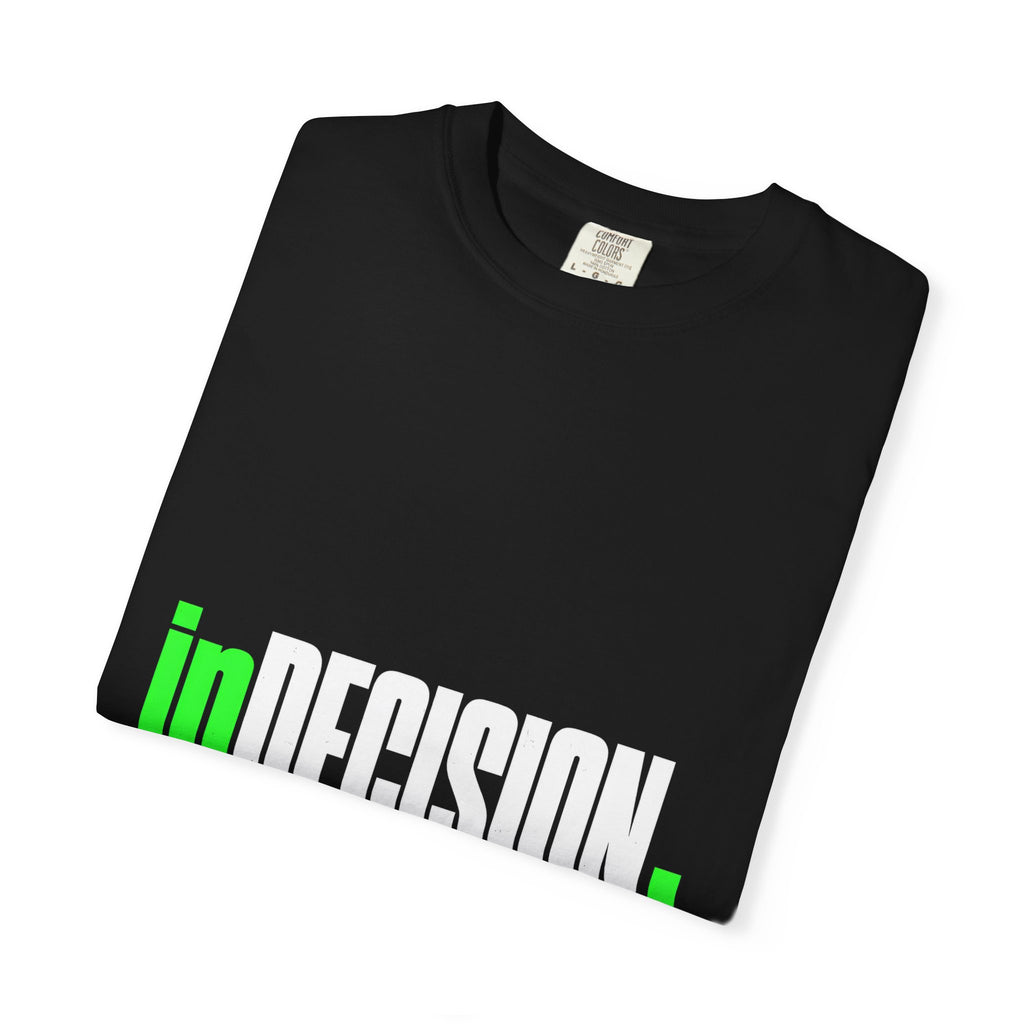 Indecision Tee