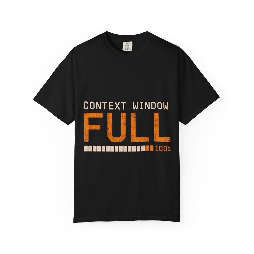 Context Window Full Tee