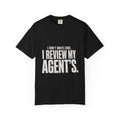 I Review My Agents Tee