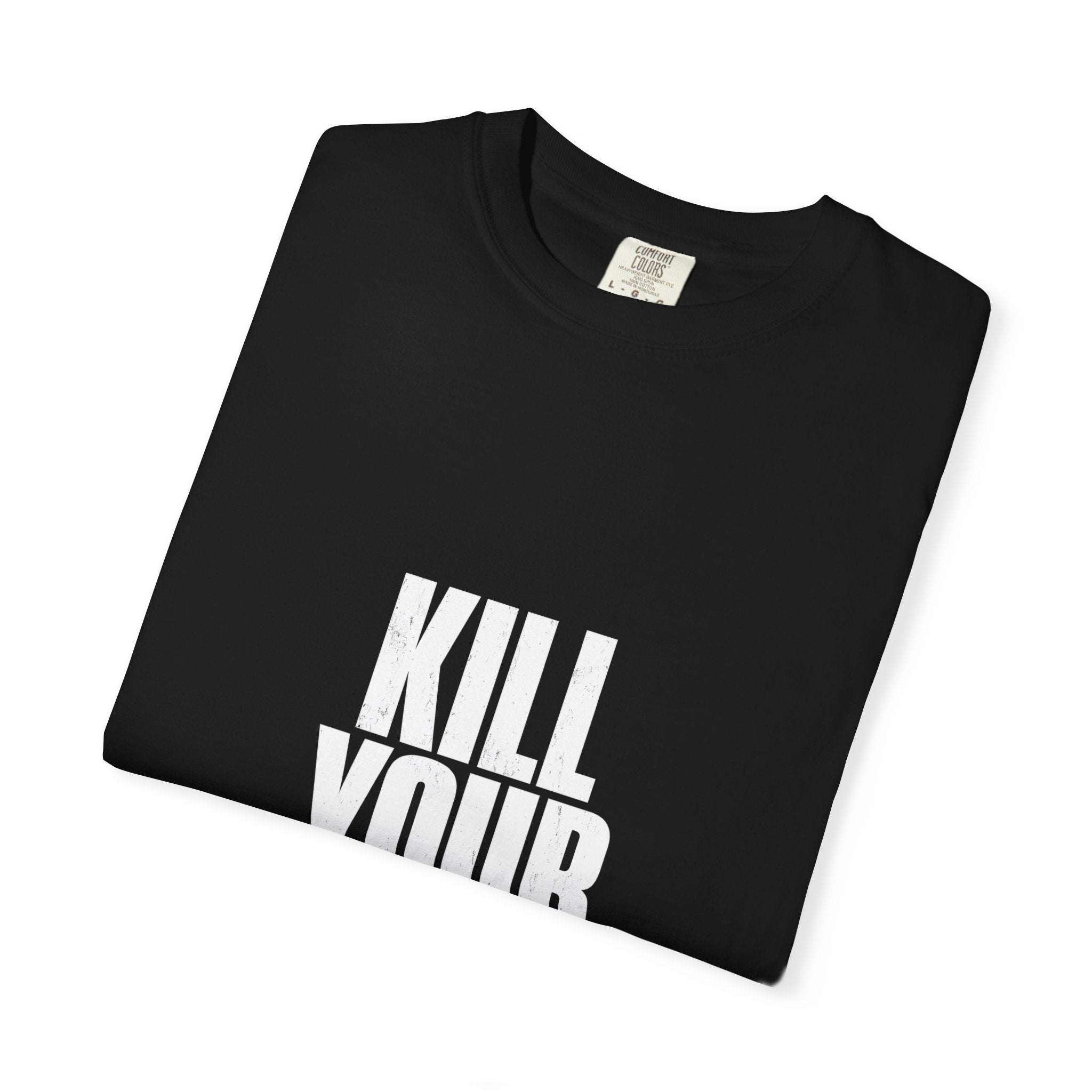 Kill Your Indecision Tee