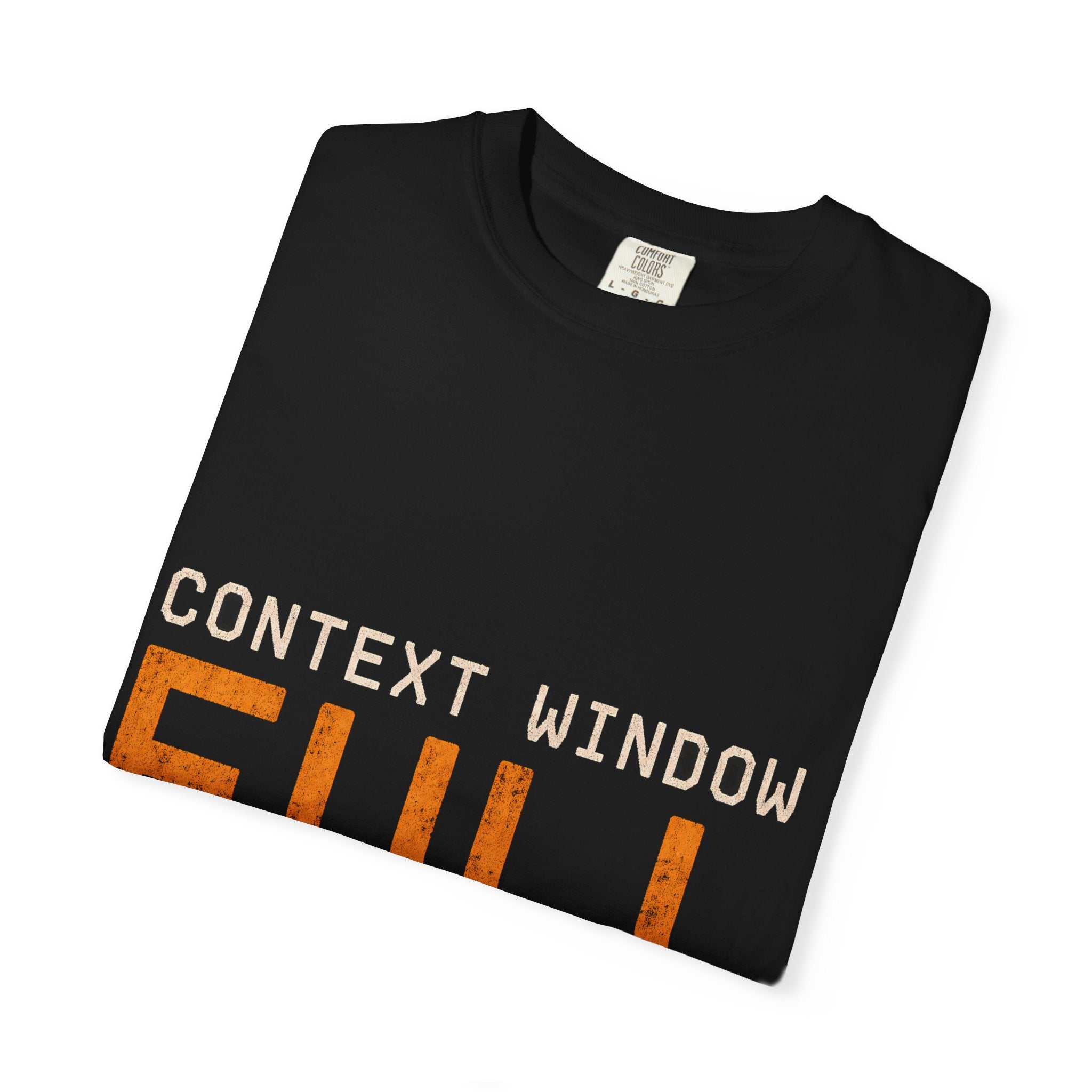 Context Window Full Tee