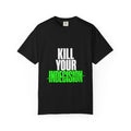 Kill Your Indecision Tee