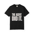 The Agent Did It Tee